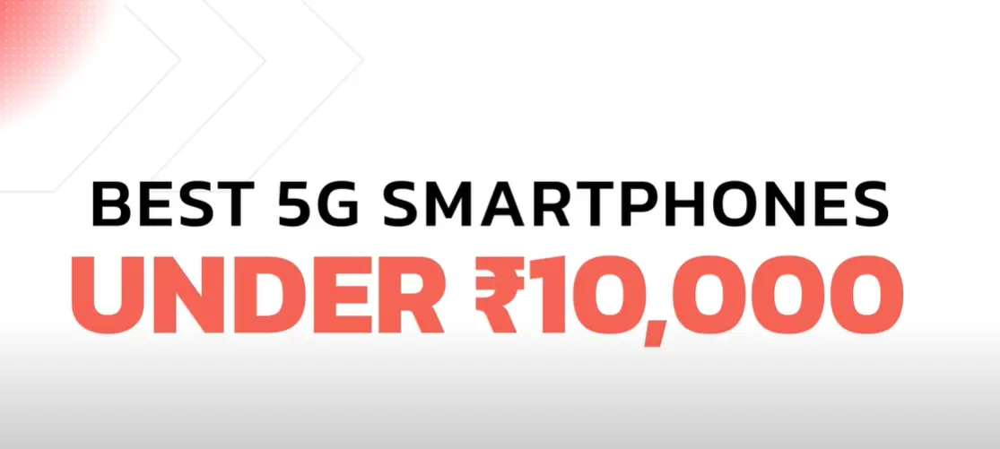 Top 5 Best 5G Smartphones Under ₹10000 Budget ⚡ February 2025